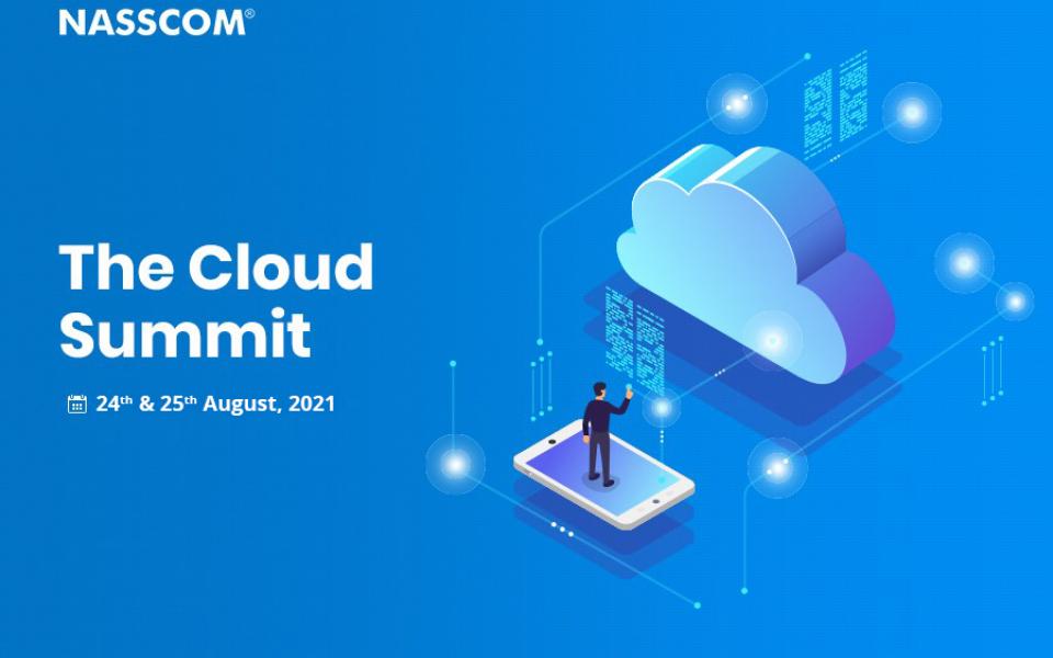 The Cloud Summit The Official Community of Indian IT Industry